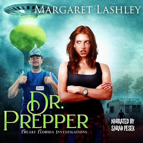 Dr. Prepper: Freaky Florida Investigations, Book 2