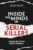Inside the Minds of Serial Killers: A Chilling Dive Into the Minds of Murderers